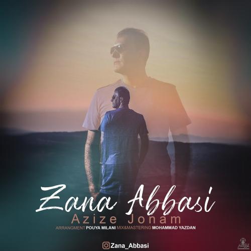 دانلود آهنگ عزیز جونم زانا عباسی